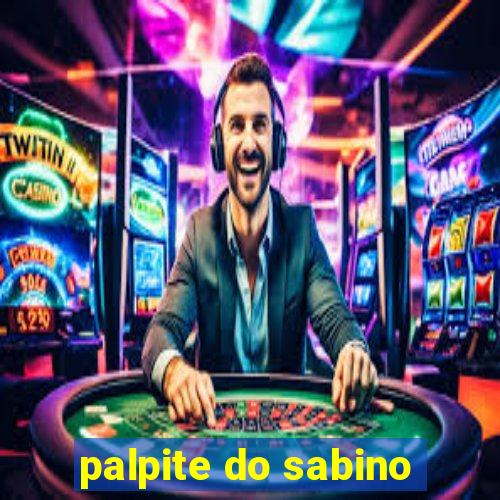 palpite do sabino